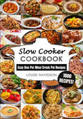 Pre-Owned Slow Cooker Cookbook: Easy One-Pot Meal Crock Pot Recipes - 1000 Recipes Paperback V853